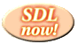 SDL NOW!